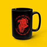 "Fuck Around and Find Out" Black and Red Mug