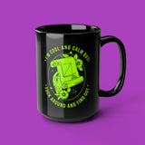 "Fuck Around and Find Out" Green and Black Mug